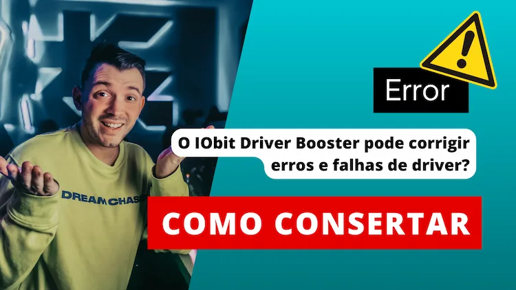 O IObit Driver Booster pode corrigir erros e falhas de driver